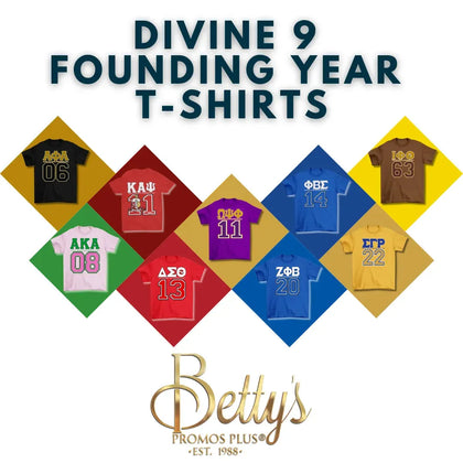 Divine 9 D9 Founding Year T-Shirts-Betty's Promos Plus