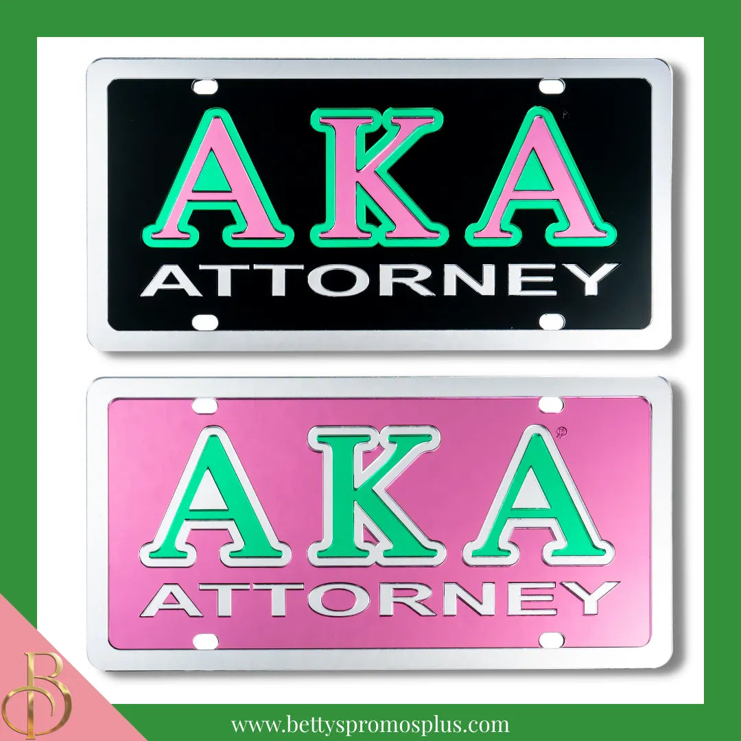 Alpha Kappa Alpha AKA Attorney Laser Engraved Mirrored Acrylic Auto Tag License Plate-Alpha Kappa Alpha Paraphernalia-Alpha Kappa Alpha Auto Tag-Betty's Promos Plus