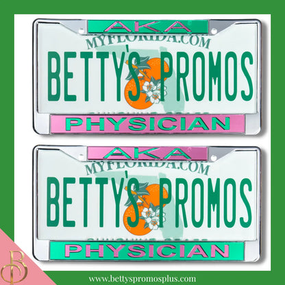 Alpha Kappa Alpha AKA Physician Chrome Laser Engraved Mirrored Acrylic Auto Tag License Plate Frame-Alpha Kappa Alpha Paraphernalia-Alpha Kappa Alpha Auto Tag Frame-Betty's Promos Plus