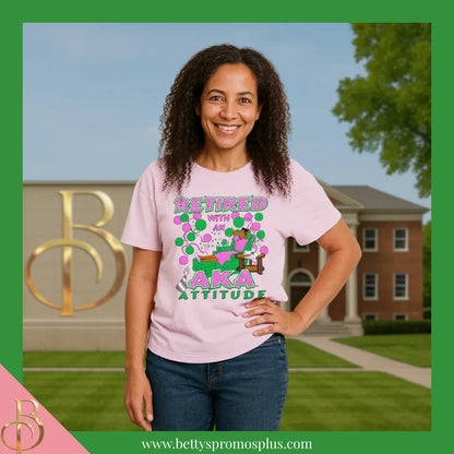 Alpha Kappa Alpha Retired with an AKA Attitude Screen Printed T-Shirt-Alpha Kappa Alpha Paraphernalia-Alpha Kappa Alpha T-Shirts-Betty's Promos Plus
