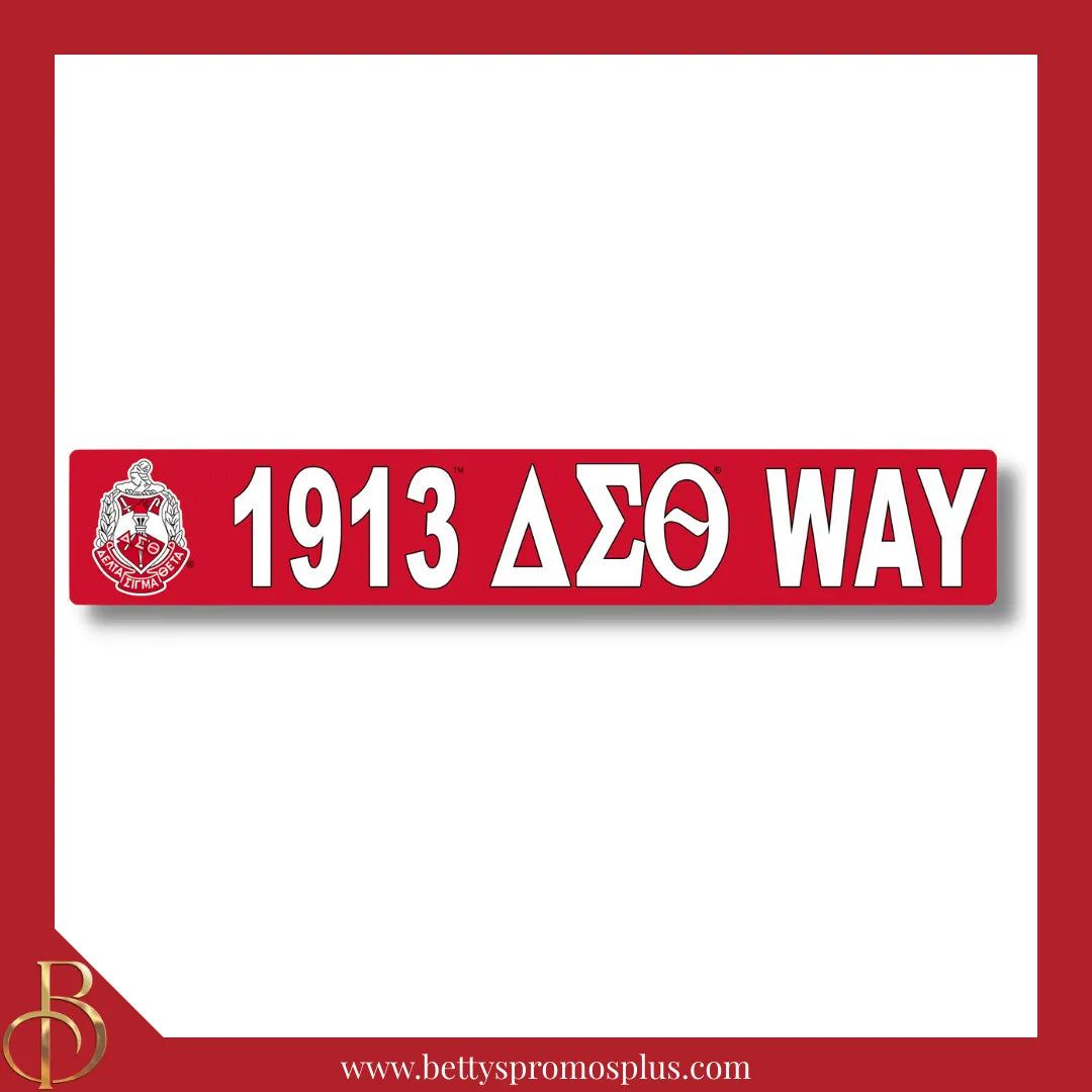 Delta Sigma Theta 1913 ΔΣΘ Way Street Sign-Red-Delta Sigma Theta Paraphernalia-Delta Sigma Theta Street Sign-Betty's Promos Plus