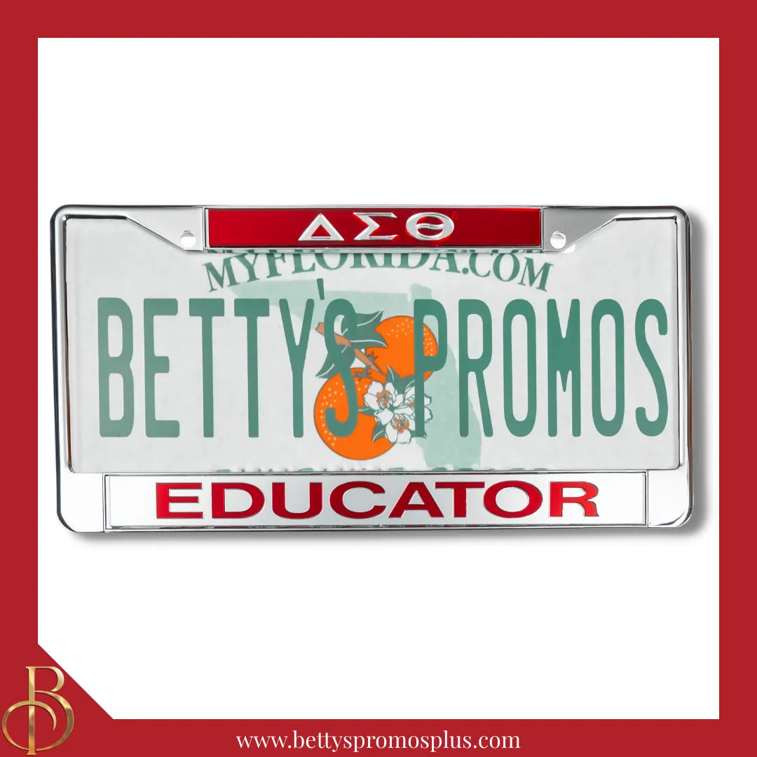 Delta Sigma Theta ΔΣΘ Educator Chrome Laser Engraved Mirrored Acrylic Auto Tag License Plate Frame-Delta Sigma Theta Paraphernalia-Delta Sigma Theta Auto Tag Frame-Betty's Promos Plus
