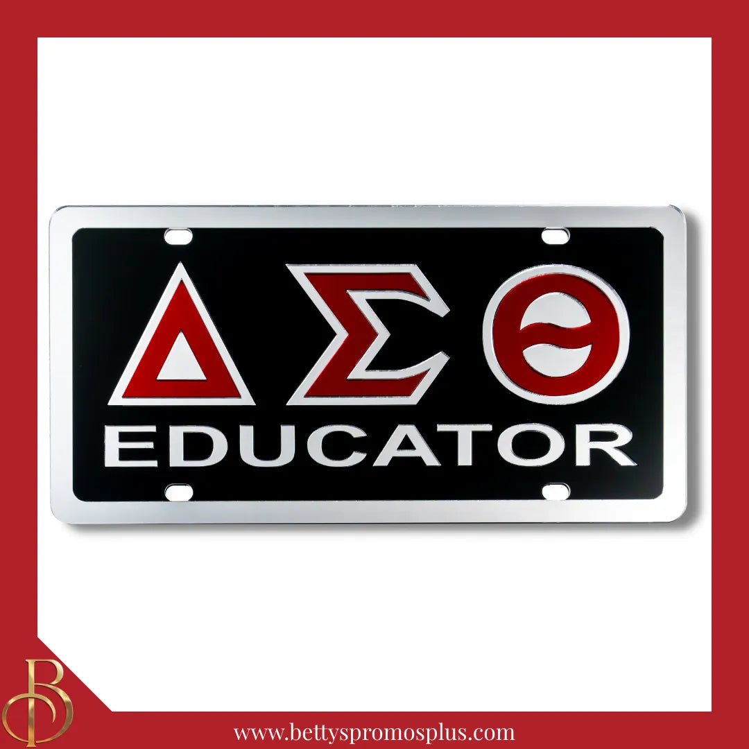 Delta Sigma Theta ΔΣΘ Educator Laser Engraved Mirrored Acrylic Auto Tag License Plate-Delta Sigma Theta Paraphernalia-Delta Sigma Theta Auto Tag-Betty's Promos Plus