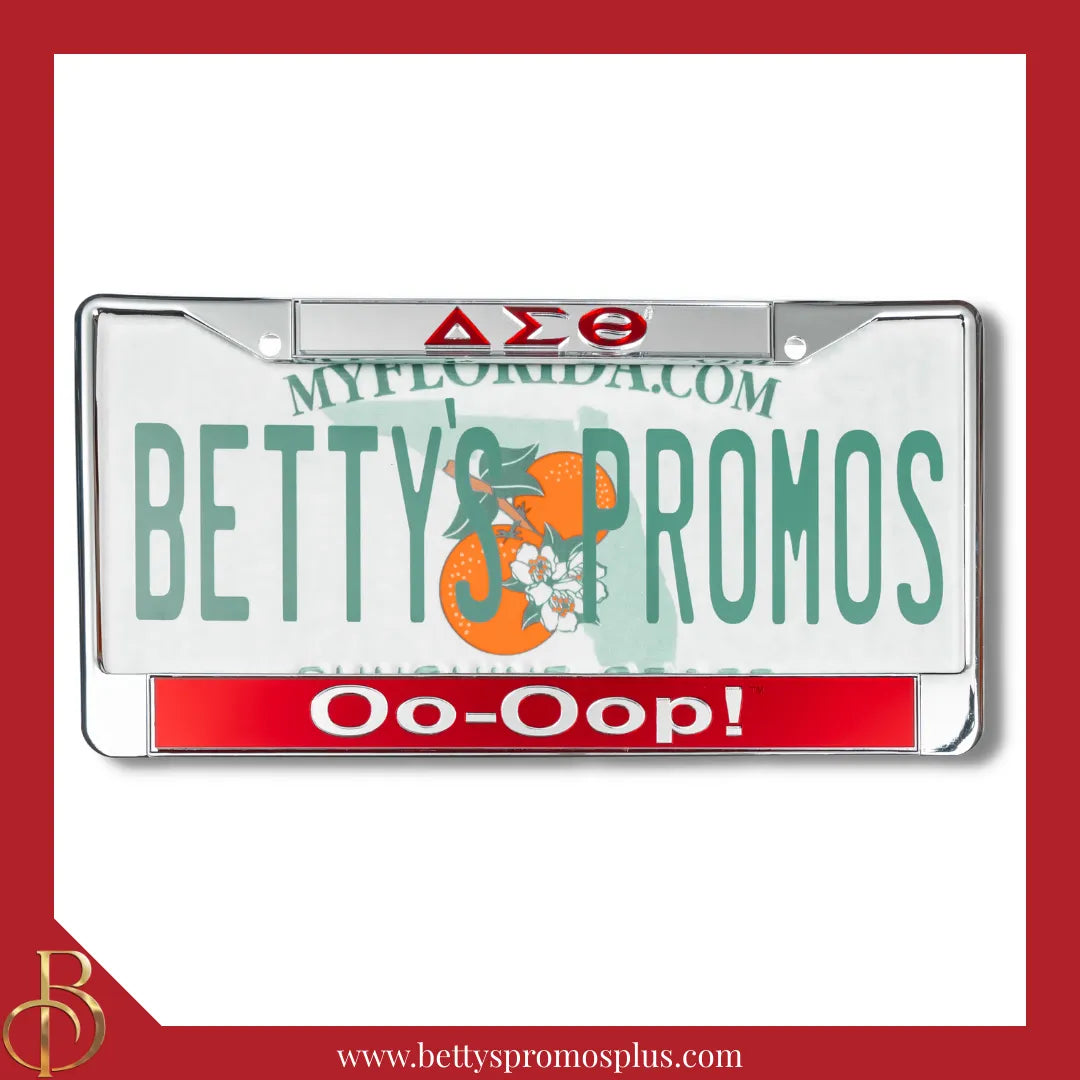 Delta Sigma Theta ΔΣΘ Oo-Oop! Chrome Laser Engraved Mirrored Acrylic Auto Tag License Plate Frame-Delta Sigma Theta Paraphernalia-Delta Sigma Theta Auto Tag Frame-Betty's Promos Plus