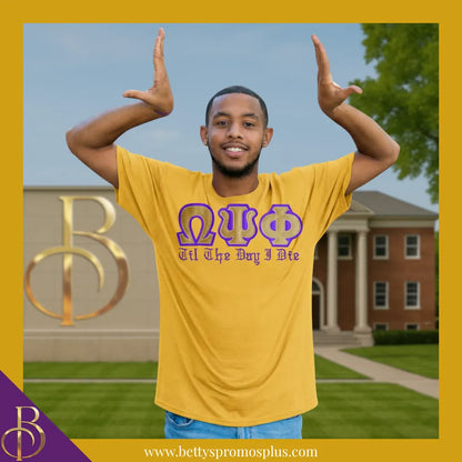 Omega Psi Phi ΩΨΦ Till the Day I Die Double Stitched Appliqué Embroidered Line T-Shirt-Omega Psi Phi Paraphernalia-Omega Psi Phi T-Shirts-Betty's Promos Plus