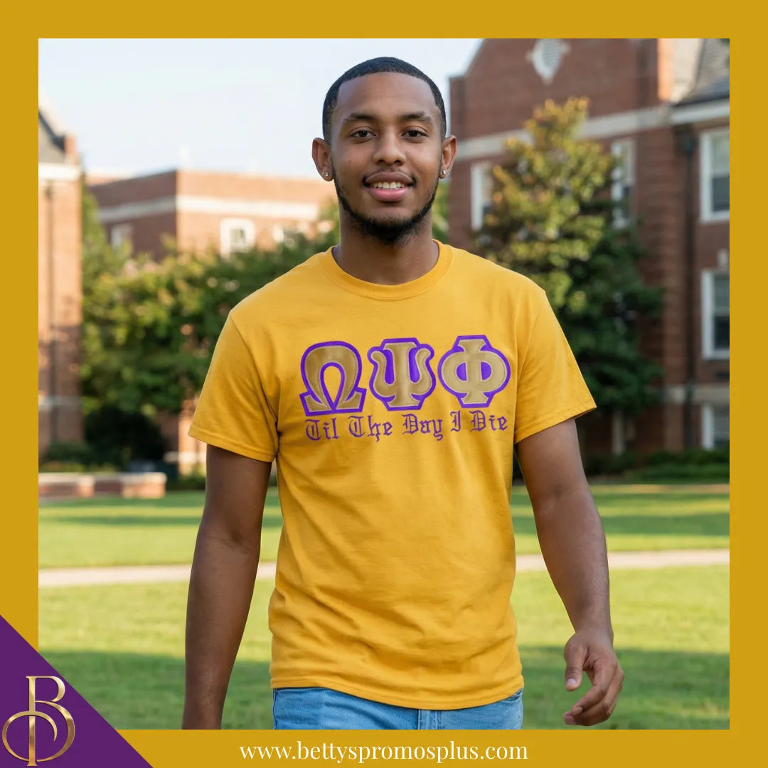 Omega Psi Phi ΩΨΦ Till the Day I Die Double Stitched Appliqué Embroidered Line T-Shirt-Omega Psi Phi Paraphernalia-Omega Psi Phi T-Shirts-Betty's Promos Plus