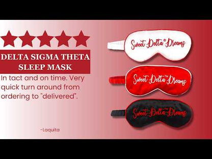 Delta Sigma Theta ΔΣΘ "Sweet Delta Dreams" Sleep Mask